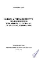 Guerra y fortalecimiento del poder regio en Castilla