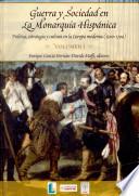 Guerra y sociedad en la monarquía hispánica