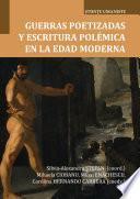 Libro Guerras poetizadas y escritura polémica en la edad moderna