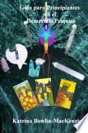 Libro Guía para Principiantes en Desarrollo Psíquico