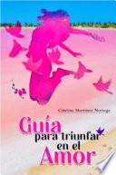 Libro Guia para triunfar en el amor