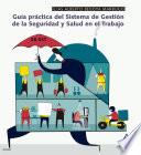 Libro Guía práctica del Sistema de Gestión de la Seguridad y Salud en el Trabajo