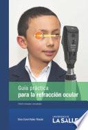Libro Guía práctica para la refracción ocular