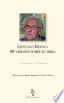 Gustavo Bueno: 60 visiones sobre su obra