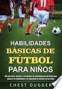 Habilidades Básicas de Fútbol para Niños