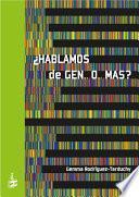Libro ¿Hablamos de gen...o...mas?