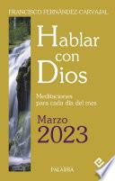 Hablar con Dios - Marzo 2023