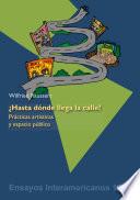 ¿Hasta dónde llega la calle?