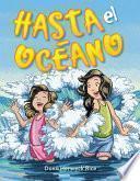Libro Hasta el océano (Oh, to the Ocean)