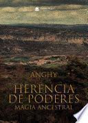 Libro Herencia de Poderes. Magia Ancestral