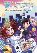 Libro Hermanos Tremending 2. Atrapados en la red