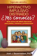 Hiperactivo, Impulsivo, Distra­do ?Me conoces?, Segunda edicin
