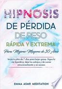 Libro Hipnosis de pérdida de peso rápida y extrema para mujeres mayores de 30 años