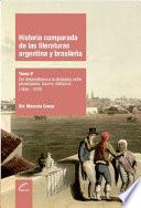 Historia comparada de las literaturas argentina y brasileña - Tomo V