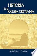Libro Historia de la Iglesia Cristiana (Spanish