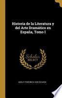 Libro Historia de la Literatura Y Del Arte Dramático En España