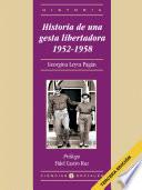 Libro Historia de una gesta libertadora 1952-1958