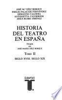 Historia del teatro en España: Siglo XVIII, Siglo XIX