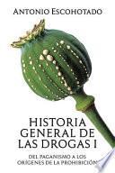 Historia general de las drogas