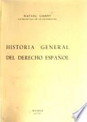 Historia general del derecho español