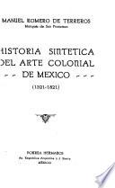 Libro Historia sintética del arte colonial de México (1521-1821)
