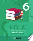Libro ¡HOLA!. 6 primaria