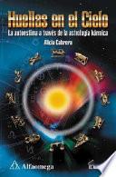 Libro Huellas En El Cielo