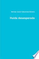 Libro Huida desesperada