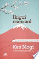 Libro Ikigai esencial / Essential Ikigai