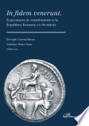 Libro In fidem venerunt.Expresiones de sometimiento a la República Romana en Occidente