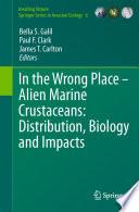 Libro In the Wrong Place - Alien Marine Crustaceans: Distribution, Biology and Impacts