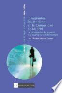 Libro Inmigrantes ecuatorianos en la Comunidad de Madrid
