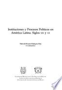 Instituciones y procesos políticos en América Latina
