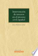 Libro Intervención de terceros en el proceso civil español