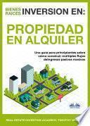 Libro Inversión En Bienes Raíces: Propiedad En Alquiler
