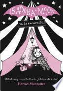 Isadora Moon va de excursión (Isadora Moon 2)