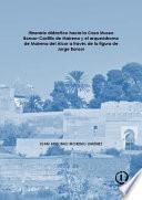 Libro Itinerario didáctico hacia la Casa Museo Bonsor-Castillo de Mairena y el arqueódromo de Mairena del Alcor a través de la figura de Jorge Bonsor