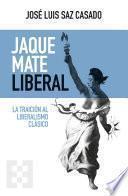 Libro Jaque mate liberal