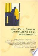 Jean-Paul Sartre, Actualidad de Un Pensamiento