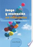 Juego y recreación en educación