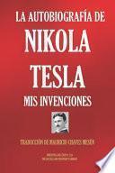 La Autobiografía de Nikola Tesla