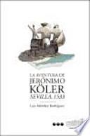 La aventura de Jerónimo Köler