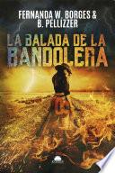 Libro La Balada de la Bandolera