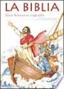 Libro La Biblia - una historia sagrada