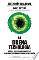 La buena tecnología