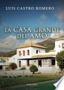 Libro La casa grande del amo