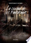Libro La ciudad de los fantasmas