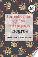 Libro La colección de los tulipanes negros