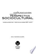 La comunicación desde una perspectiva sociocultural