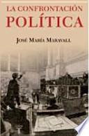 Libro La confrontación política